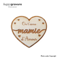 Magnet en bois "On t'aime mamie d'amour" | Happy Gravure Happy Gravure®