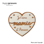 Magnet en bois "Je t'aime Mamie d'Amour"| Happy Gravure Happy Gravure®